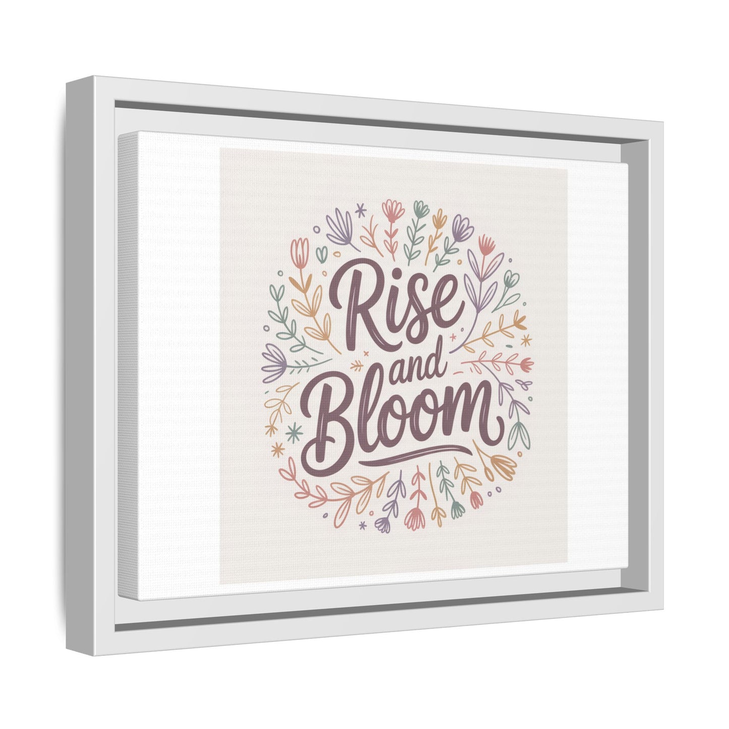Framed Art Print - Rise and Bloom Floral Decor, Inspirational Wall Art, Boho Home Decor, Gift for Nature Lovers, Positive Vibes