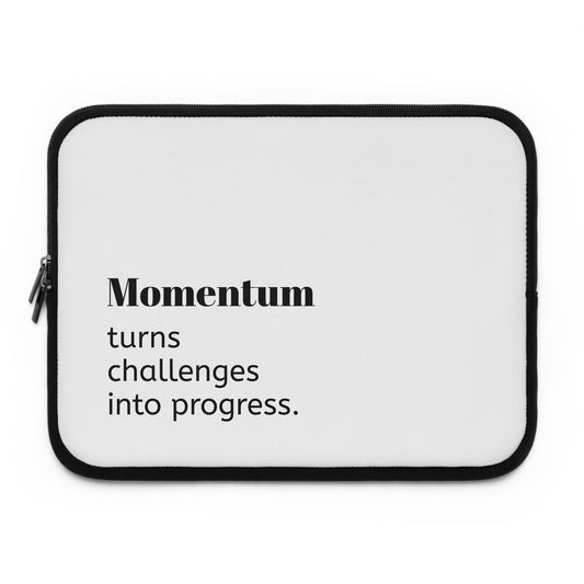 Inspirational Laptop Sleeve - Momentum Design, Motivational Tech Case for Students, Professionals, Gifts for Graduates, Black & White